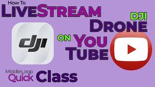 Livestream a DJI Drone to YouTube from the RC Pro, Smart Controller and RC-N1 Controller