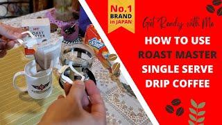 How to make drip coffee with Roast Master (#1 brand in Japan)