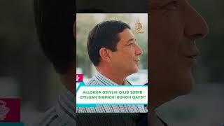 Eng birinchi sodir etilgan gunoh qaysi? | AzonTV