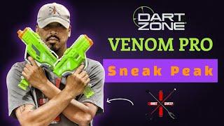 Dart Zone Max Venom Pro Sneak Peak!