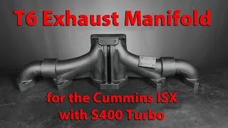 T6 Exhaust Manifold for the ISX with S400