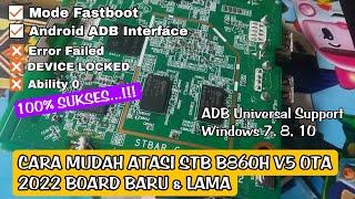 Cara mudah connect mode fastboot, Android ADB Interface STB B860H V5 OTA 2022 Board Baru dan Lama