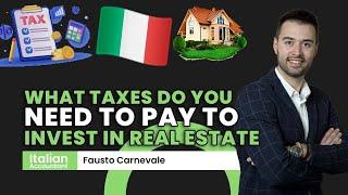 Investment in Real Estate in Italy - How about taxes?