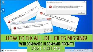 HOW TO FIX ALL .DLL FILES MISSING IN WINDOWS 10/8/7 WITH COMMAND IN COMMAND PROMPT | 2021 EDITION!