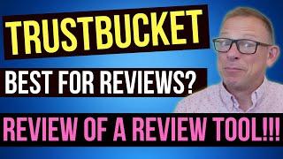 Trustbucket Review: Embed reviews, collect new reviews to display on your website.