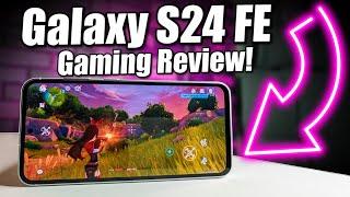 Samsung Galaxy S24 FE Gaming Review!