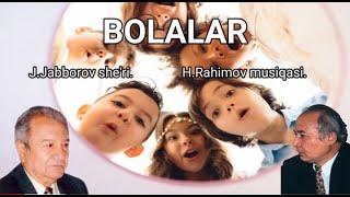 6-sinf | "Bolalar" qo'shig'i. J.Jabborov she'ri. H.Rahimov musiqasi. #karaoke