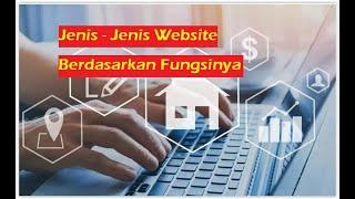 Mengenal Macam-macam Website berdasarkan fungsinya.