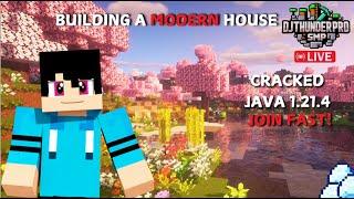 BUILDING A MODERN HOUSE || Java & PE Cracked 1.21.4 Minecraft THUNDERSMP live!! || #minecraft