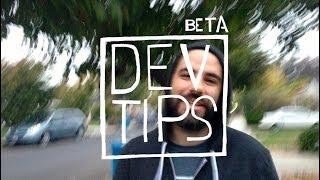 Announcing: Dev Tips Beta