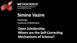 Open Scholarship: Where are the Self-Correcting Mechanisms of Science? | Metascience Funders Forum