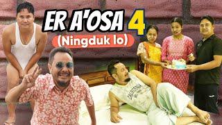 ER A'OSA 4 || Ningduk lo || Comedy || Ruru Rara Entertainment