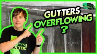 Why are my gutters overflowing?