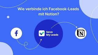 So verbinden Sie Facebook Leads Ads mit Notion