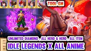 Idle Legends V2 x All Anime Server GM - Tools Full , Get All Resources , All Item , Unlimited DM