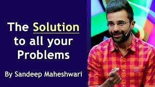 The Solution to all your Problems - By Sandeep Maheshwari (Hindi)