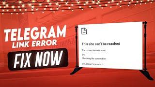 Telegram link not opening | This site can't be reached Telegram link error | Telegram link problem
