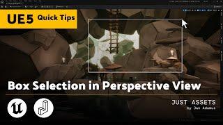 Unreal Engine Quick Tip | Box Selection in Perspective View