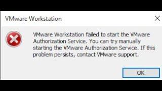 Solution of VMware Workstation failed to start the VMware Authorization Service