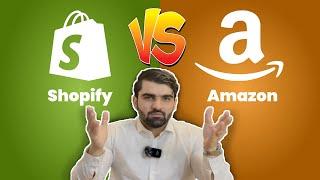 Shopify vs Amazon | Which is better? Free Course Trial by Anas Ali Urdu