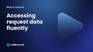 New in Laravel: Accessing request data fluently