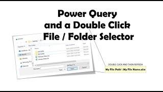 Power Query for Excel with a File Selector Macro