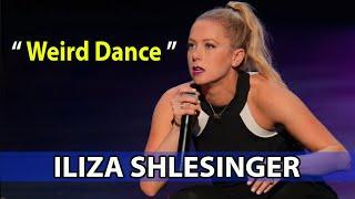 Unveiled: Weird Dance || Iliza Shlesinger 2022