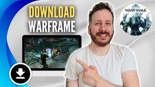 How To Download Warframe On Pc