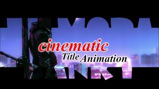 Cinematic Title Animation in Wondershare Filmora X