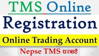 Online Trading Account Registration, Open Trading Account, NEPSE, TMS