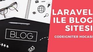 Laravel ile Blog Sitesi Dersleri | Ders #2