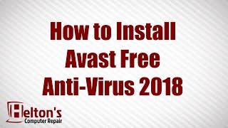 How To Install Avast Free Antivirus 2018