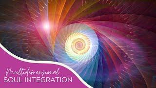 Multidimensional Soul Integration | A New Modality for the New Earth