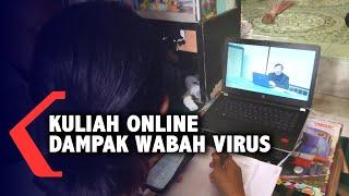 Merebaknya Virus, Mahasiswa Kuliah Online