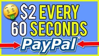 FREE PayPal Money - Earn $2 Every 60 Seconds