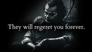 They will regret your absence forever - Joker Speech (Powerful)