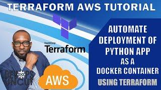 Deployment of  Python flask app using Docker and Terraform | AWS Tutorials | Infrastructure as Code