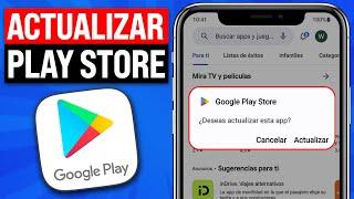 Cómo Actualizar Google Play Store A Su Ultima Versión 2024