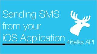 SMS messaging inside your iOS app with Swift using 46elks API