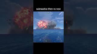 subnautica then vs now  #belowzero #gaming #subnautica #sad