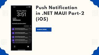 Implement Push Notification In .NET MAUI Part-2  (iOS)