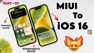 MIUI Convert iOS Without Root & No Apk  | iOS Install In Xiaomi Smartphones | PART - 03 