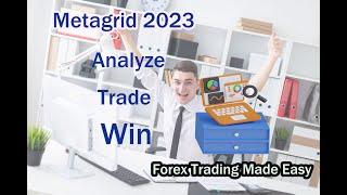 Metagrid 2023: Analyze -Trade - Win - Precise Forex Trading for beginners & pros - MT4 Trademanager