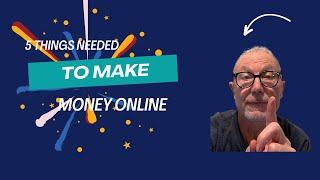 Bill Feaver 5 Things You Need to Make Money Online Sales Funnel and Affiliate Marketing Program