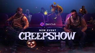 Creepshow event on a Skin.Club