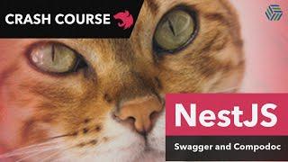 NestJS Crash Course 05 | Documenting our REST API with Swagger and Compodoc