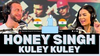 Our First Time Hearing Kuley Kuley | Honey 3.0 | Yo Yo Honey Singh & Apache Indian Reaction Video