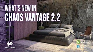 What’s new in Chaos Vantage 2, update 2
