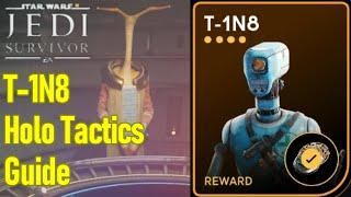 Star Wars Jedi Survivor holo tactics T-1n8 guide / walkthrough, how to beat T-1n8 consistently