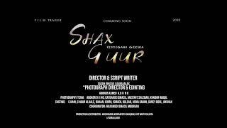 SHAX GUUR FILM NEW XIDIGAHA GEESKA | TRAILER | 2020